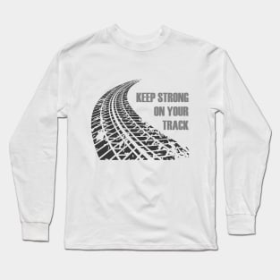 keep strong Long Sleeve T-Shirt